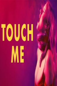 مشاهد فيلم Touch Me 2025 مترجم