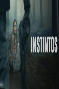 مشاهد فيلم Instintos 2025 مترجم