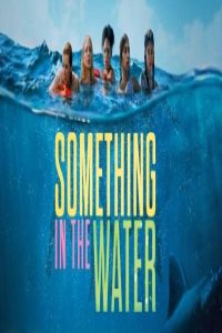مشاهد فيلم Something in the Water 2024 مترجم