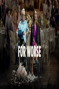 مشاهد فيلم For Worse 2025 مترجم