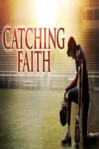 مشاهد فيلم Catching Faith 2015 مترجم