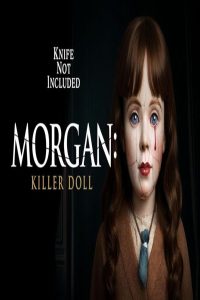 مشاهد فيلم Morgan Killer Doll 2025 مترجم