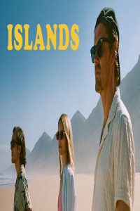مشاهد فيلم Islands 2025 مترجم