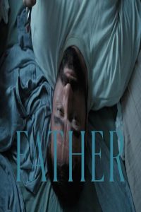 مشاهد فيلم Father 2025 مترجم