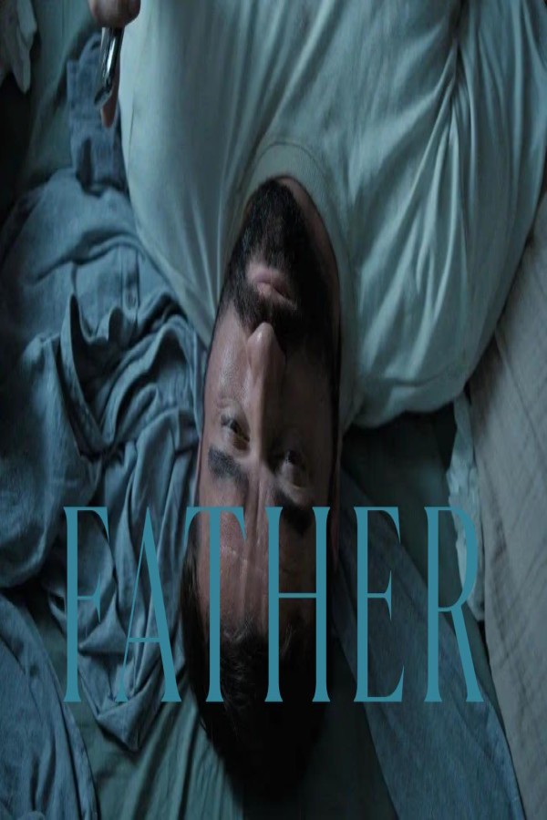 مشاهد فيلم Father 2025 مترجم