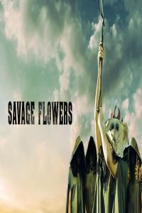 مشاهد فيلم Savage Flowers 2025 مترجم