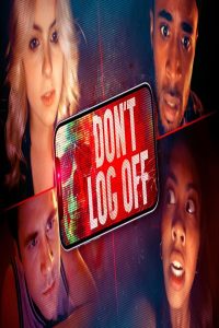 مشاهد فيلم Don’t Log Off 2025 مترجم