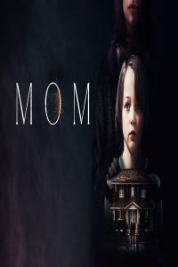 مشاهد فيلم Mom 2024 مترجم