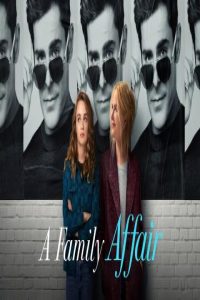 مشاهد فيلم A Family Affair 2024 مترجم