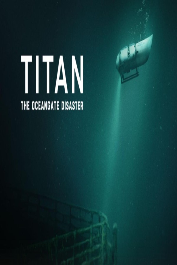 مشاهد فيلم Titan The OceanGate Disaster 2025 مترجم