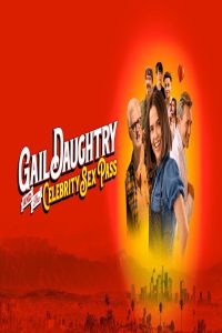 مشاهد فيلم Gail Daughtry and the Celebrity Sex Pass 2026 مترجم