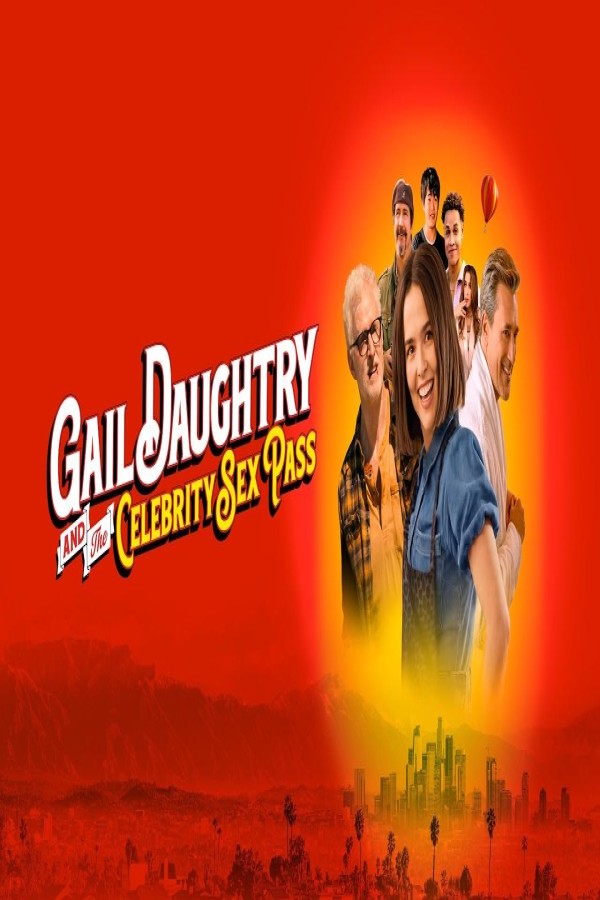 مشاهد فيلم Gail Daughtry and the Celebrity Sex Pass 2026 مترجم