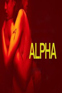مشاهد فيلم Alpha 2025 مترجم