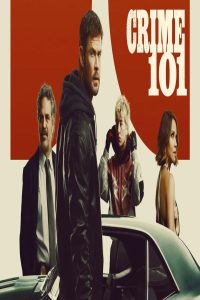مشاهد فيلم Crime 101 2026 مترجم