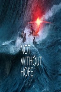 مشاهد فيلم Not Without Hope 2025 مترجم