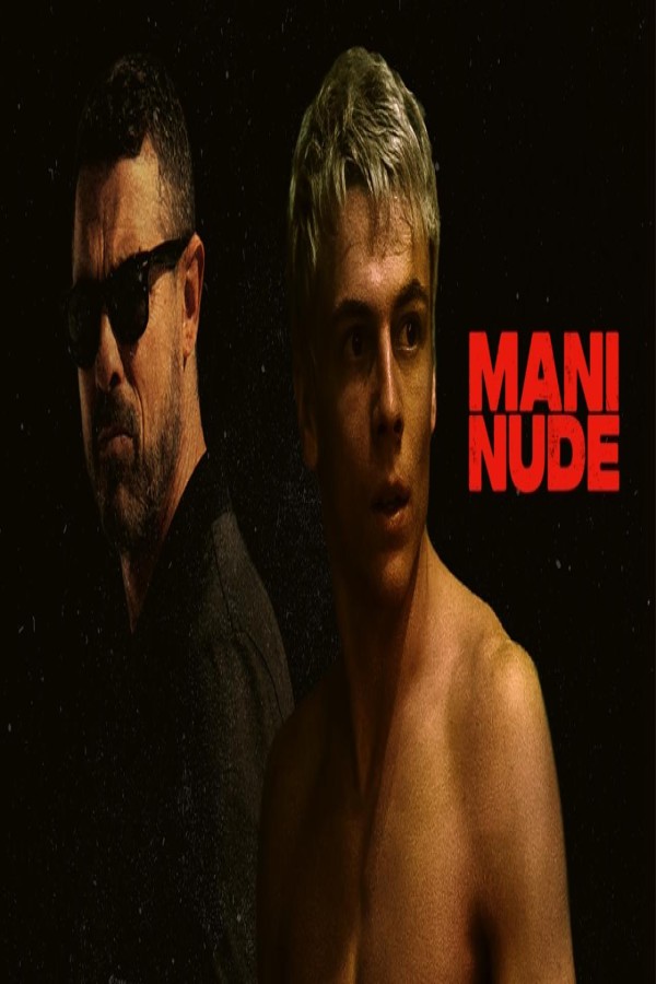 مشاهد فيلم Mani nude 2024 مترجم