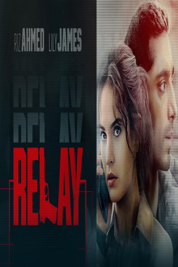 مشاهد فيلم Relay 2024 مترجم
