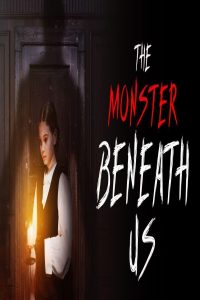 مشاهد فيلم The Monster Beneath Us 2024 مترجم