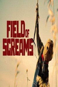 مشاهد فيلم Field of Screams 2025 مترجم