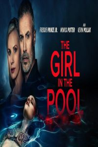 مشاهد فيلم The Girl in the Pool 2024 مترجم