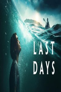 مشاهد فيلم Last Days 2025 مترجم