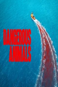 مشاهد فيلم Dangerous Animals 2025 مترجم