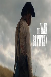 مشاهد فيلم The War Between 2025 مترجم