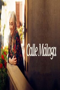 مشاهد فيلم Calle Málaga 2025 مترجم