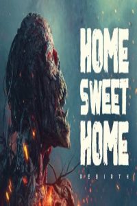 مشاهد فيلم Home Sweet Home Rebirth 2025 مترجم