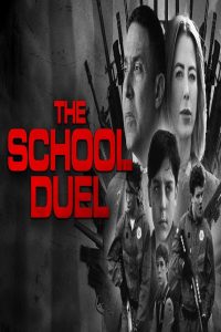 مشاهد فيلم The School Duel 2024 مترجم