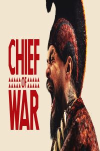 مشاهد مسلسل Chief of War الحلقة 7 السابعة مترجمة