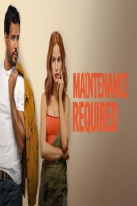 مشاهد فيلم Maintenance Required 2025 مترجم