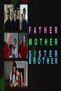 مشاهد فيلم Father Mother Sister Brother 2025 مترجم