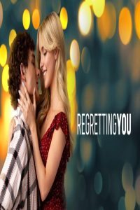 مشاهد فيلم Regretting You 2025 مترجم