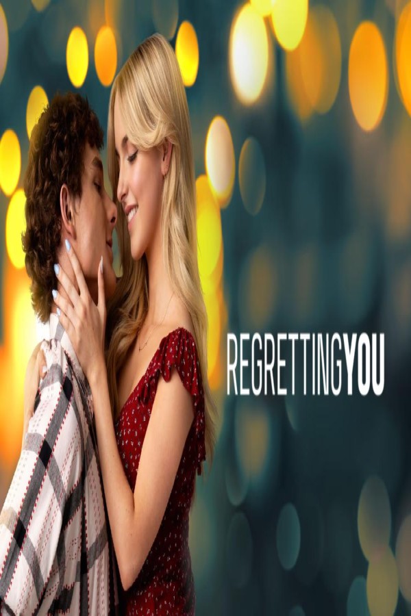 مشاهد فيلم Regretting You 2025 مترجم