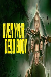 مشاهد فيلم Over Your Dead Body 2026 مترجم