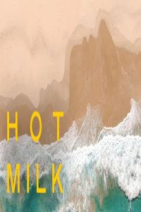 مشاهد فيلم Hot Milk 2025 مترجم