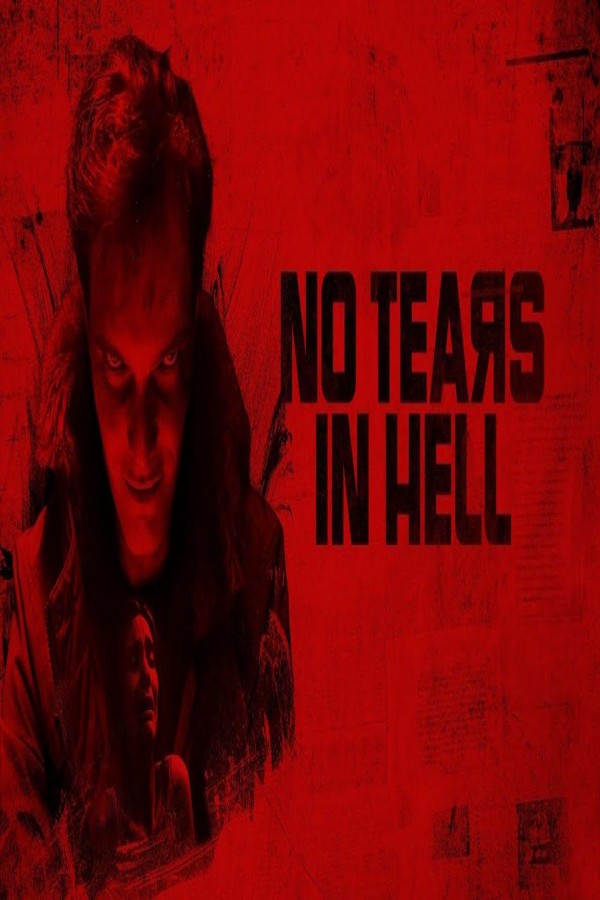 مشاهد فيلم No Tears in Hell 2025 مترجم