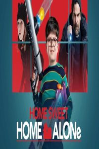 مشاهد فيلم Home Sweet Home Alone 2021 مترجم