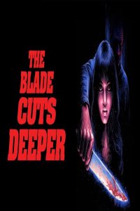مشاهد فيلم The Blade Cuts Deeper 2025 مترجم