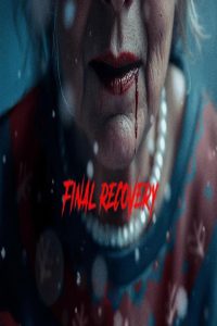 مشاهد فيلم Final Recovery 2025 مترجم