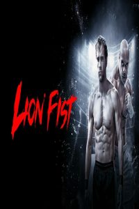 مشاهد فيلم Lion Fist 2026 مترجم