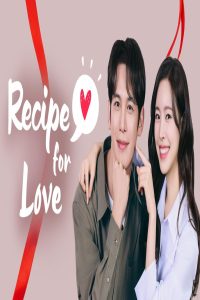 مشاهد مسلسل Recipe for Love الحلقة 50 الخمسون والاخيرة مترجمة