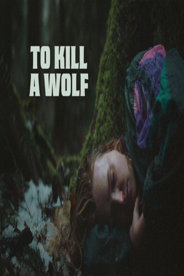 مشاهد فيلم To Kill a Wolf 2024 مترجم