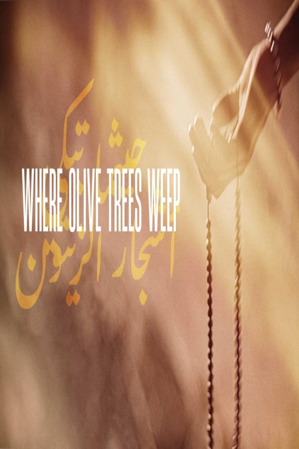 مشاهد فيلم Where Olive Trees Weep 2024 مترجم