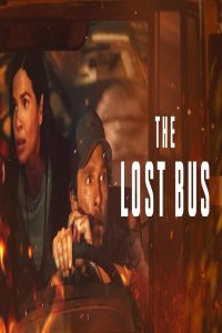 مشاهد فيلم The Lost Bus 2025 مترجم