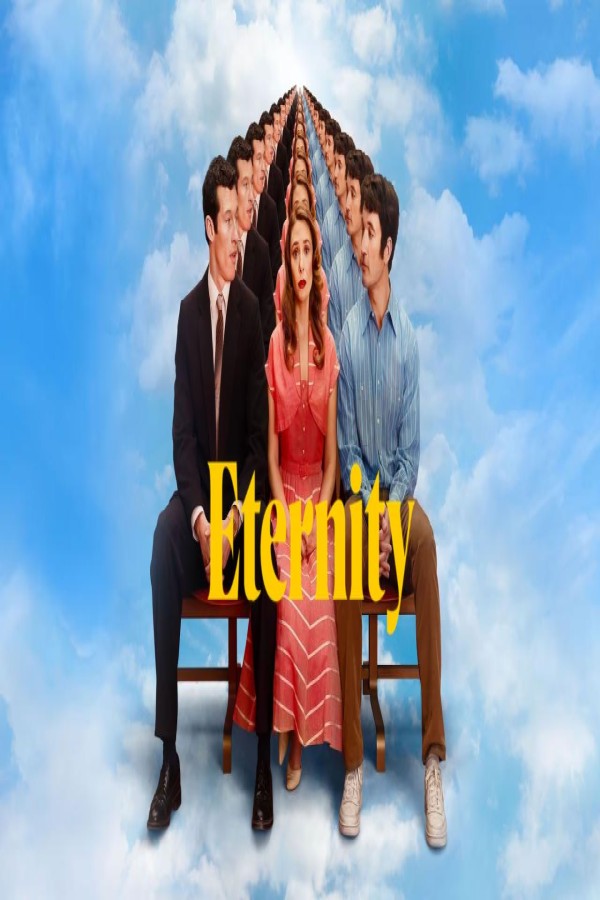 مشاهد فيلم Eternity 2025 مترجم