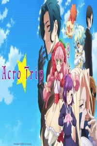 مشاهد انمي Acro Trip مترجم