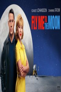 مشاهد فيلم 2024 Fly Me to the Moon مترجم