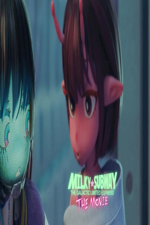 مشاهد فيلم Ginga Tokkyuu Milky Subway Movie: Kakueki Teisha Gekijou Yuki 2026 مترجم